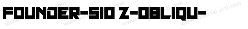 Founder-S10 Z-Obliqu字体转换